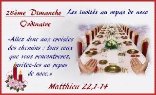 28ième Dimanche du Temps Ordinaire  (Mt 22, 1-14)- Homélie du Père Louis DATTIN